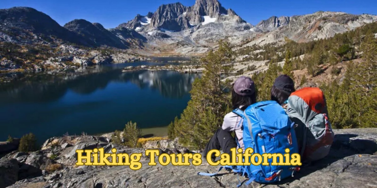 Hiking Tours California