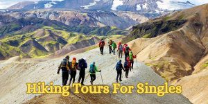 Hiking Tours For Singles