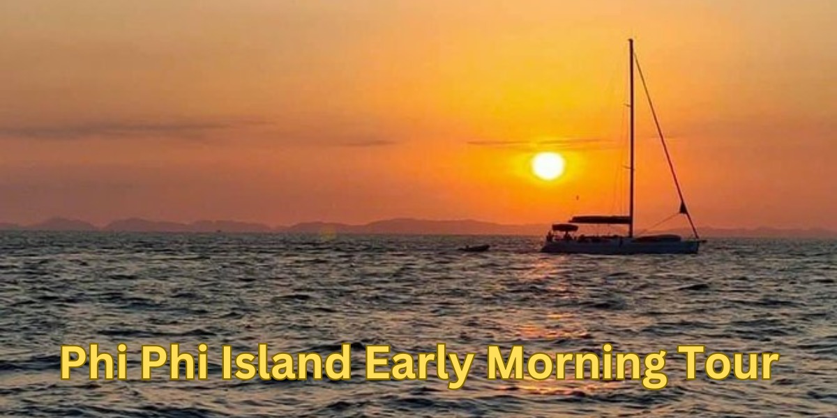 Phi Phi Island Early Morning Tour