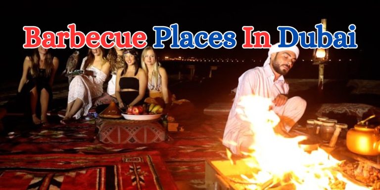 Barbecue Places In Dubai